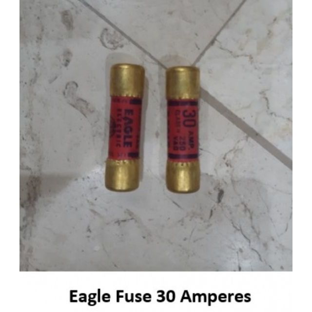 Eagle Fuse 30 Amperes / 60 Amperes Original Authentic Electrical Fuse