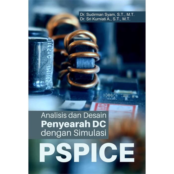 Dc Rectifier Analysis And Design Book With Pspice Simulation | Shopee ...