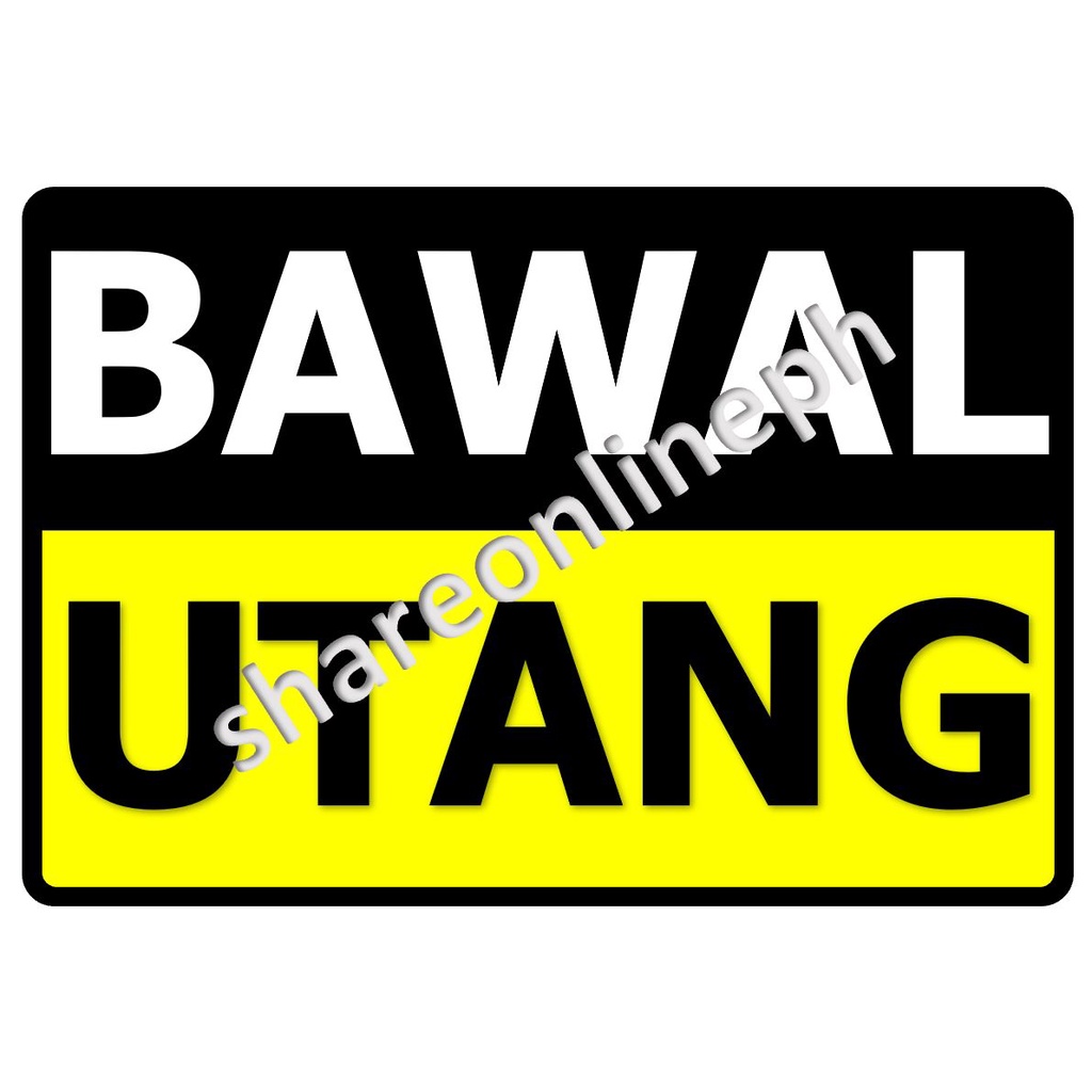 Laminated Signages Bawal Utang Sticker Signage PVC Sign Boards | Shopee ...