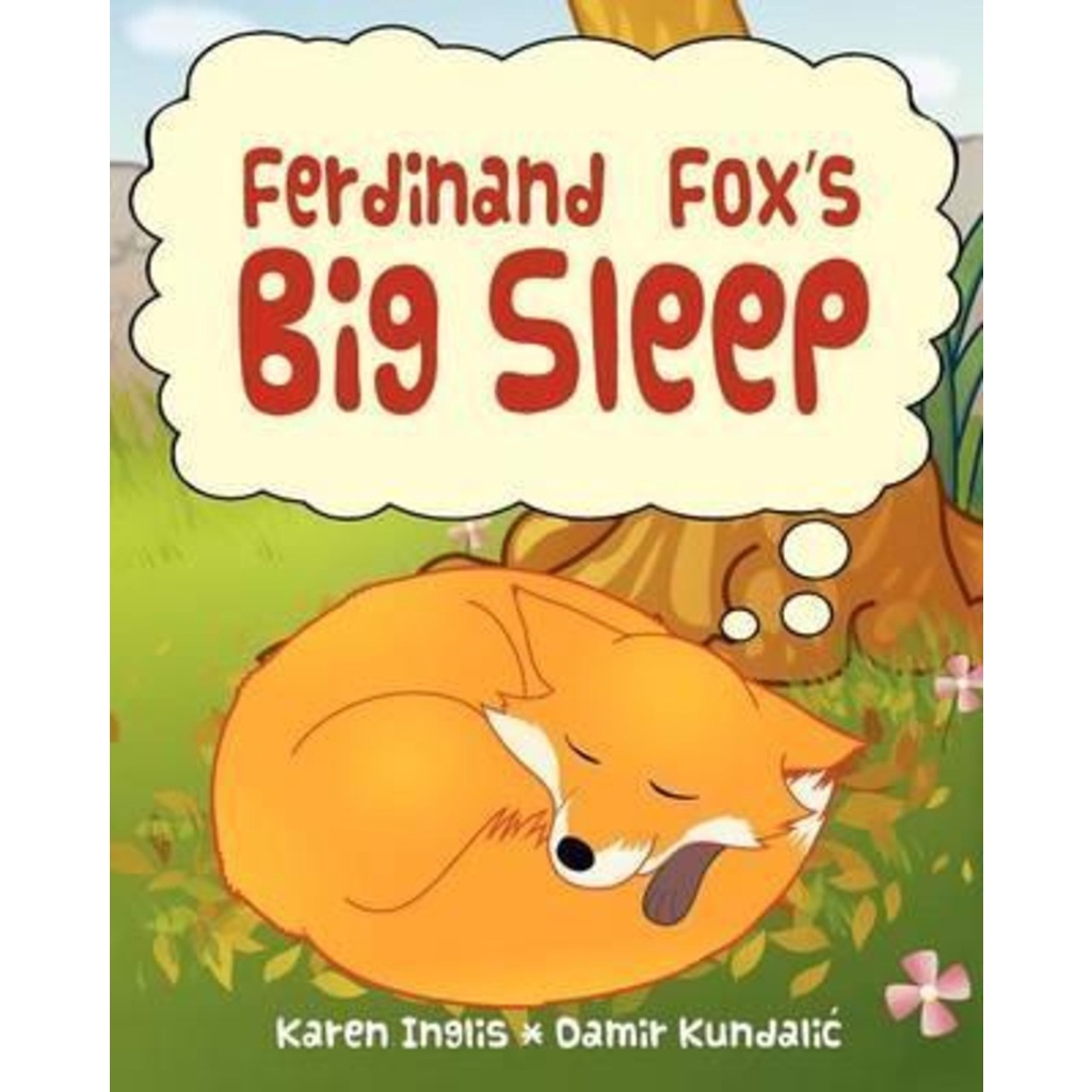 Ferdinand Fox's Big Sleep by Karen Inglis (UK edition, paperback ...