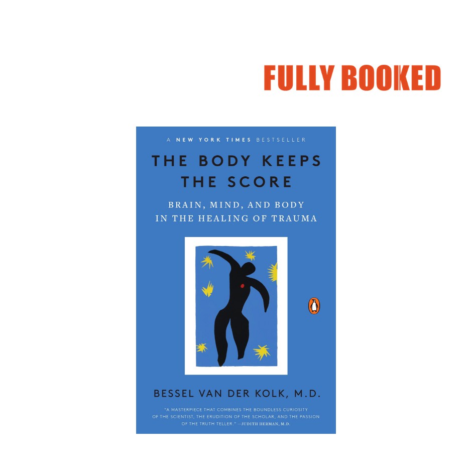 The Body Keeps The Score Paperback By Bessel Van Der Kolk Shopee Philippines 7647