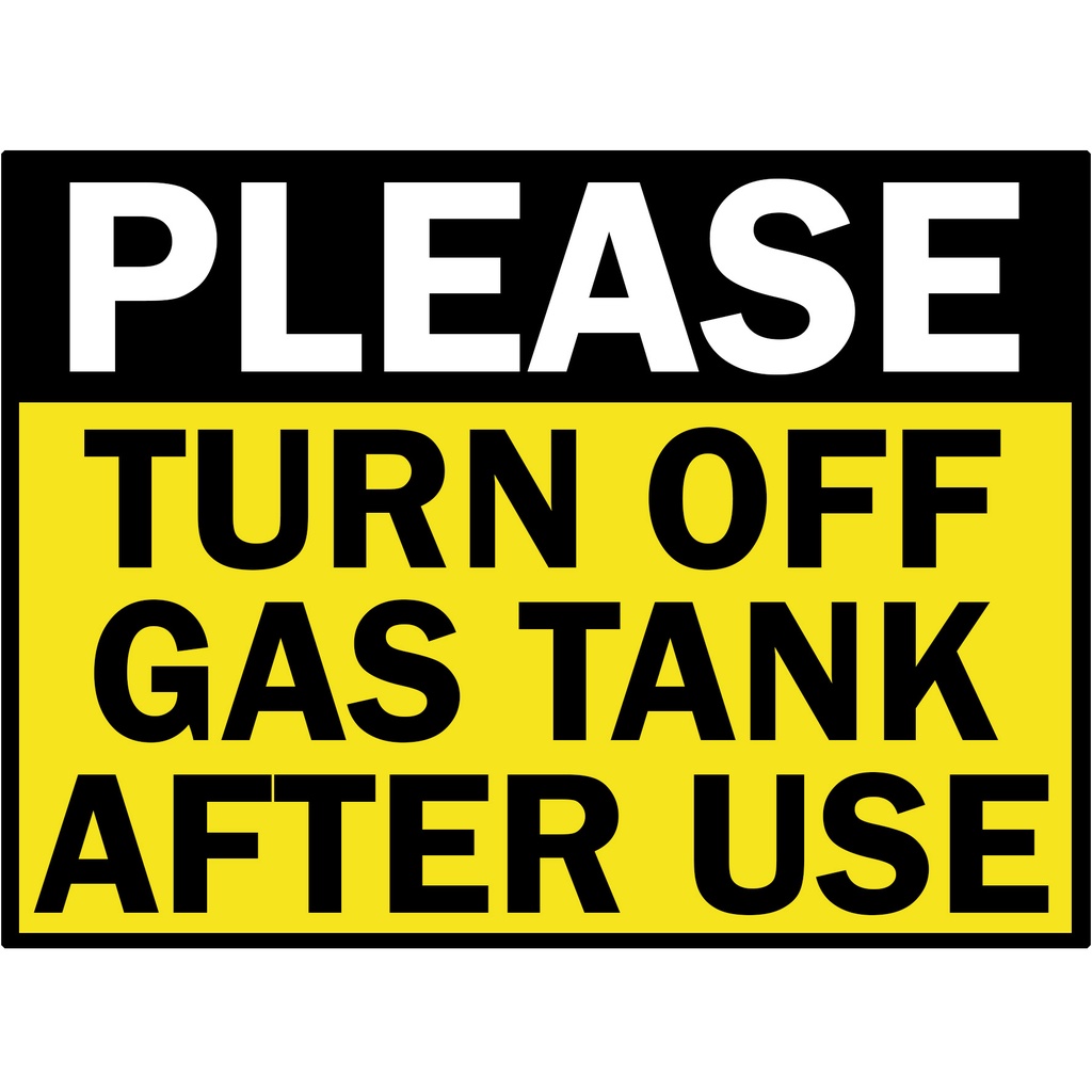 Turn Off Gas Tank After Use Laminated Signage A4 Size Shopee