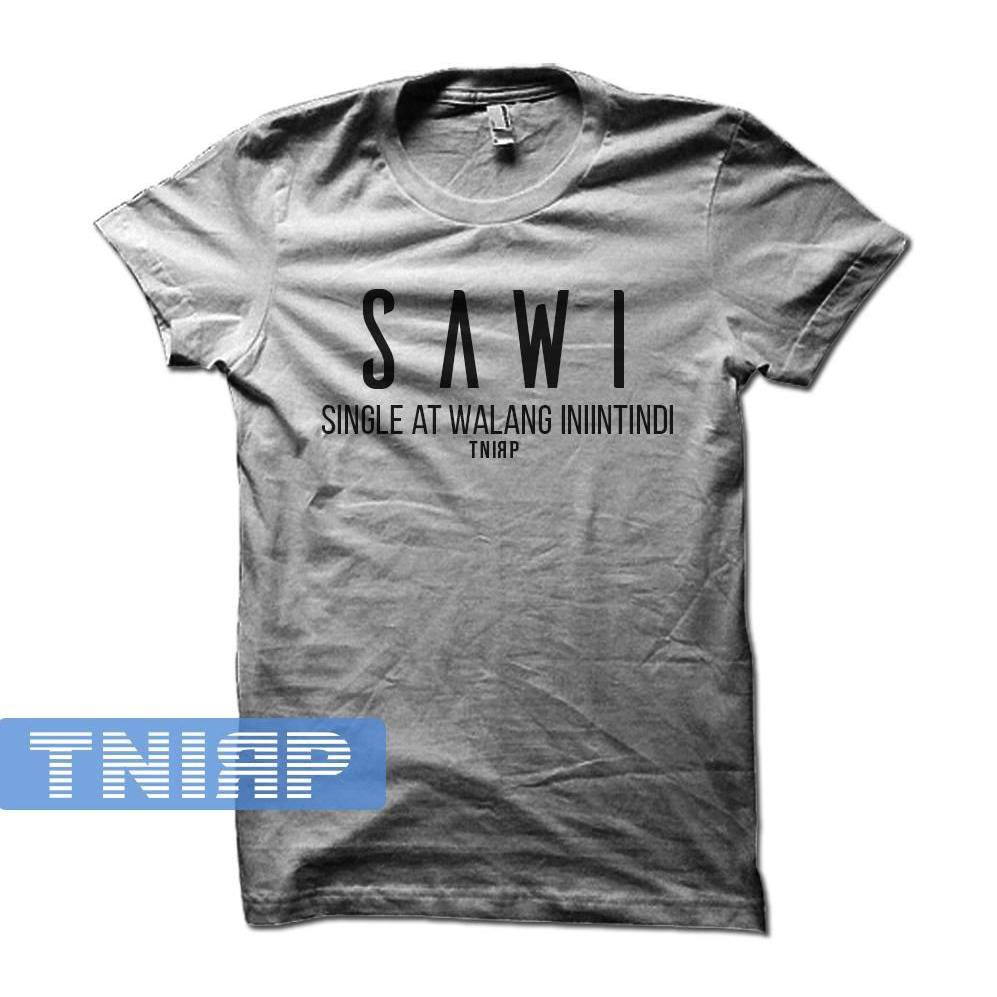 TNIRP TSHIRT SAWI - QUOTES T-SHIRT DESIGN | Shopee Philippines