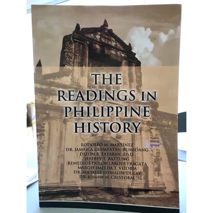 The Readings In Philippine History Rodolfo Martinez Bumidang Tayaban Et Al Shopee