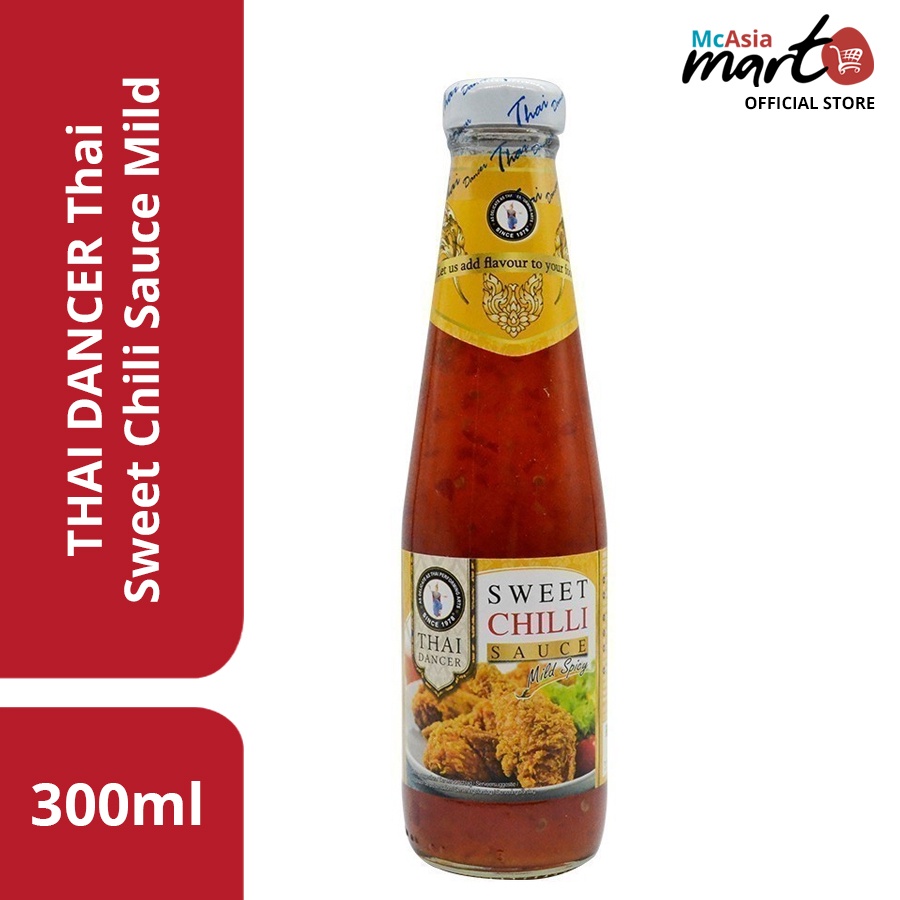 THAI DANCER SWEET CHILI SAUCE MILD 300ML Shopee Philippines