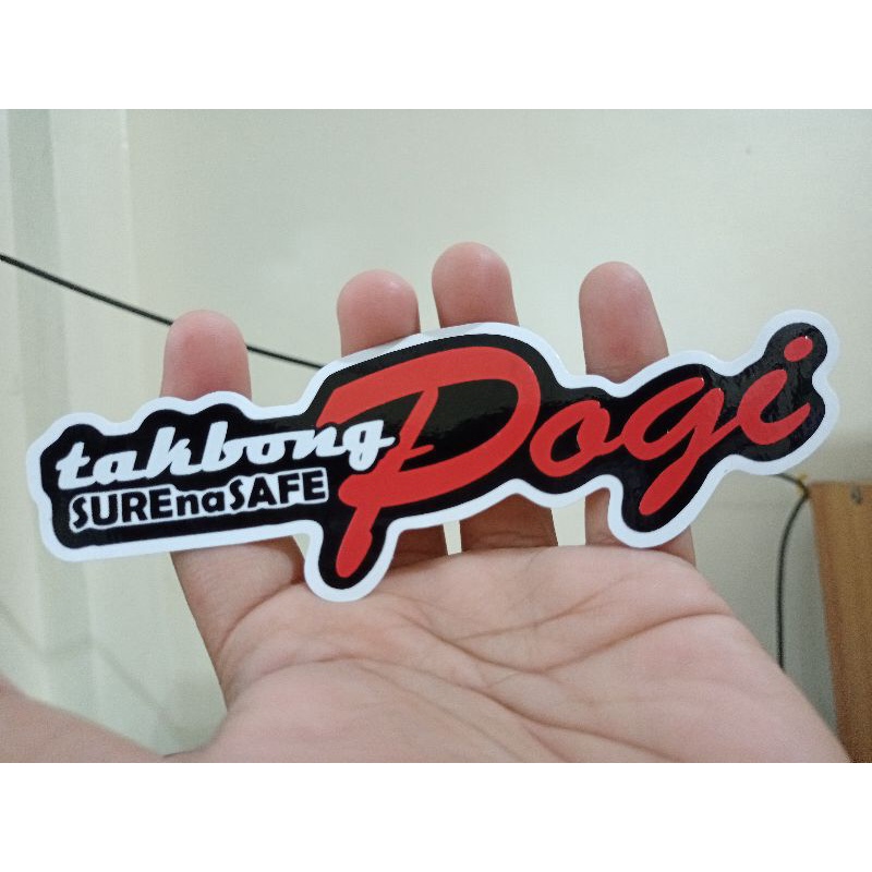 Takbong Pogi SURE NA SAFE sticker for motorcycle nom fading waterproof ...