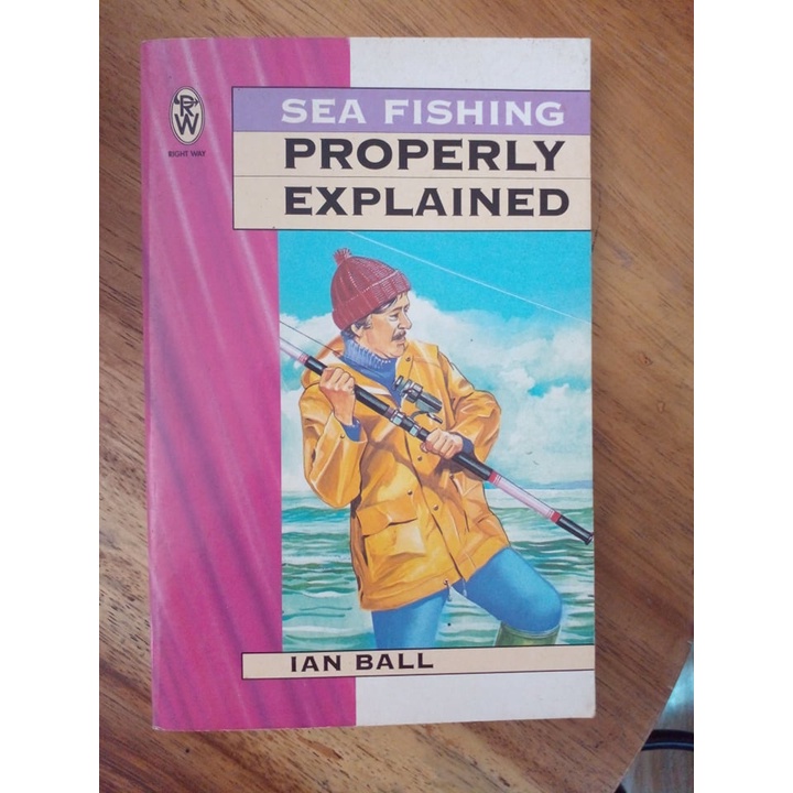 Sea Fishing Properly Explained De Ian Ball | World Of Books FR