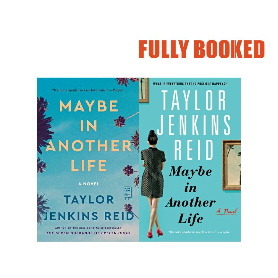 Maybe in Another Life A Novel (Paperback) by Taylor Jenkins Reid Shopee Philippines