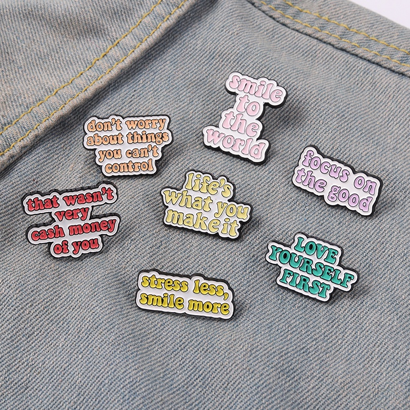 Life Quotes Enamel Pins Don't Worry Smile To World Inspirational Brooch ...