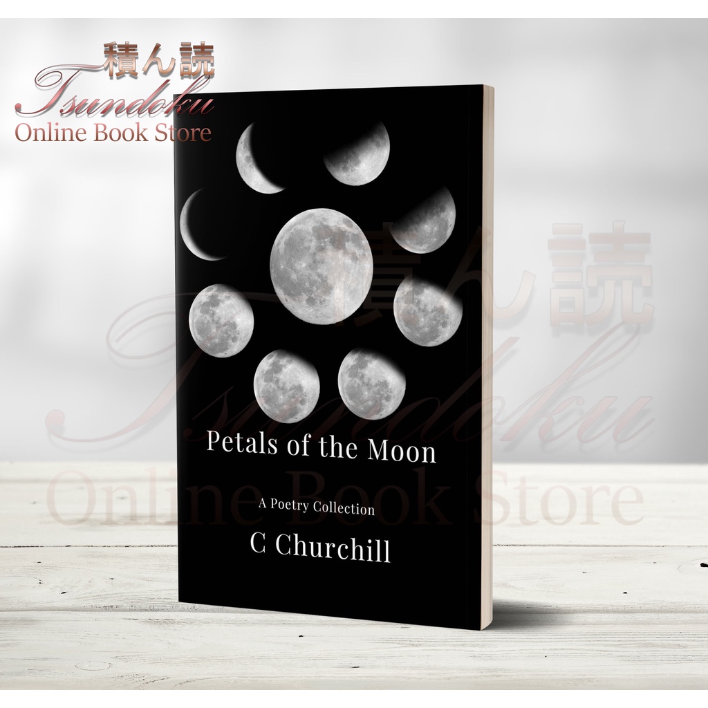 Petals of the Moon A Poetry Collection by C Churchill Book 100 Brand new and Sealed