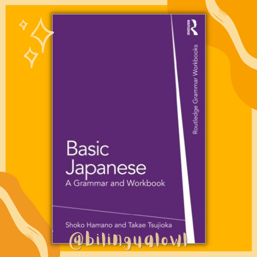 Basic Japanese: A Grammar and Workbook | Shopee Philippines