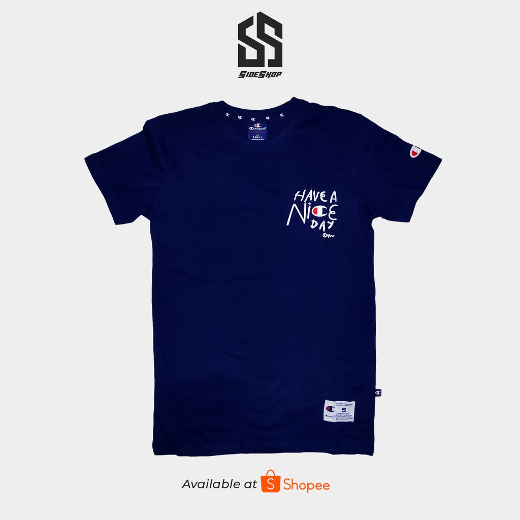 Champion have a nice day best sale t shirt