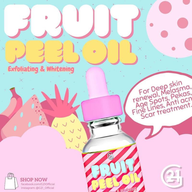 G21 FRUIT PEEL OIL ♥️✨ (Exfoliating and Whitening) ✨ | Shopee