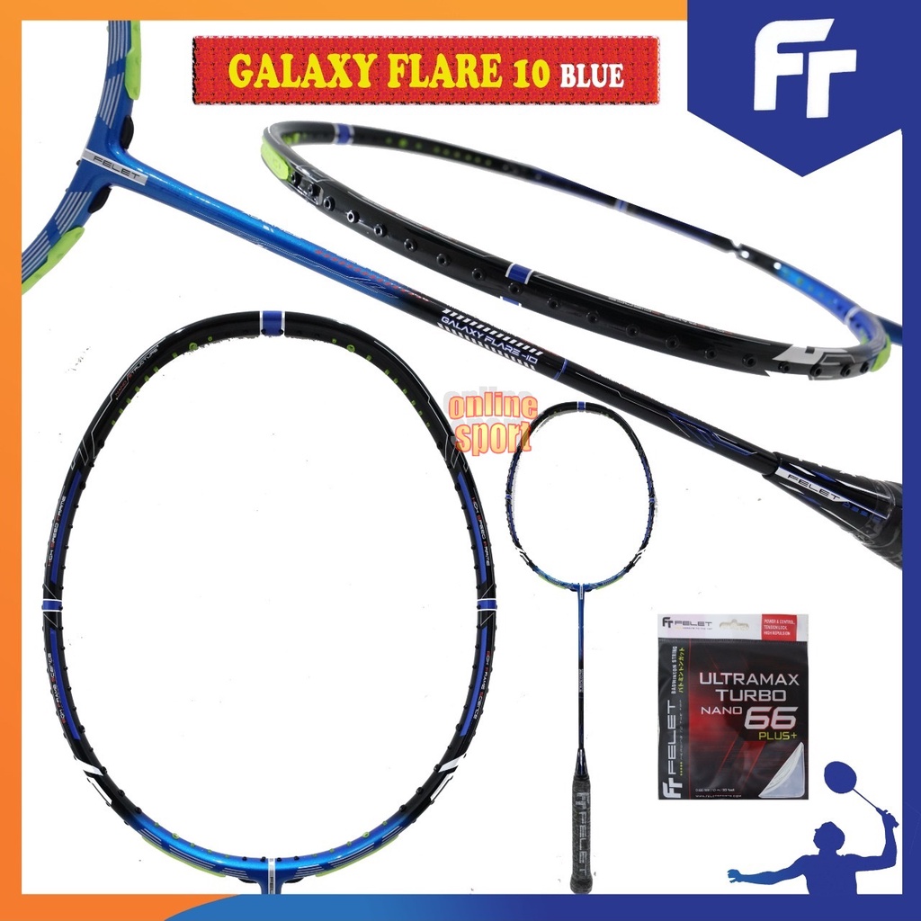 Felet Galaxy Flare 10th Badminton Racket (Original) Shopee Philippines
