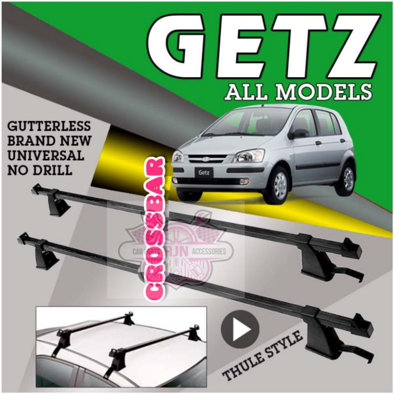 Hyundai Getz gutterless crossbar(Thule style) | Shopee Philippines