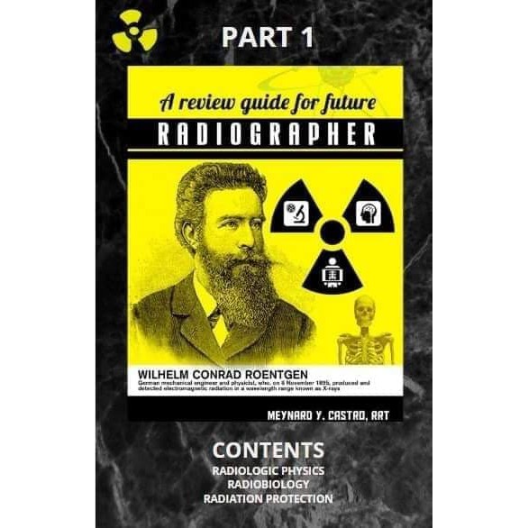 ﹍PART 1 RADIOLOGIC PHYSICS, RADIOBIOLOGY AND RADIATION PROTECTION