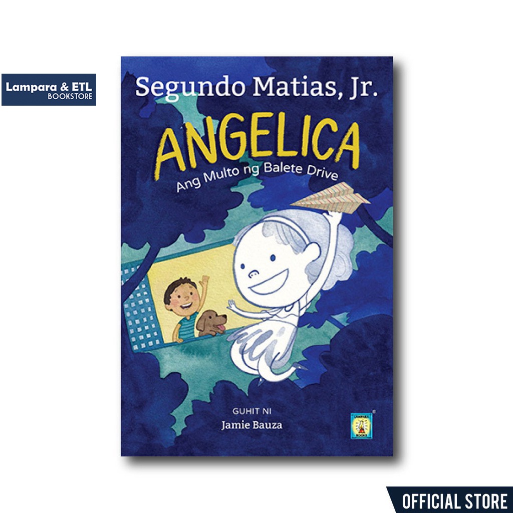 Angelica, Ang Multo ng Balete Drive | Kuwento ni Segundo Matias, Jr ...