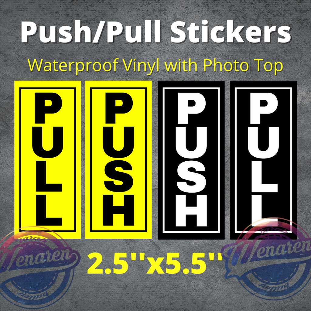 Push Pull Slide to Open Waterproof Stickers (1 pair) 2.5 inches x 5.5 ...