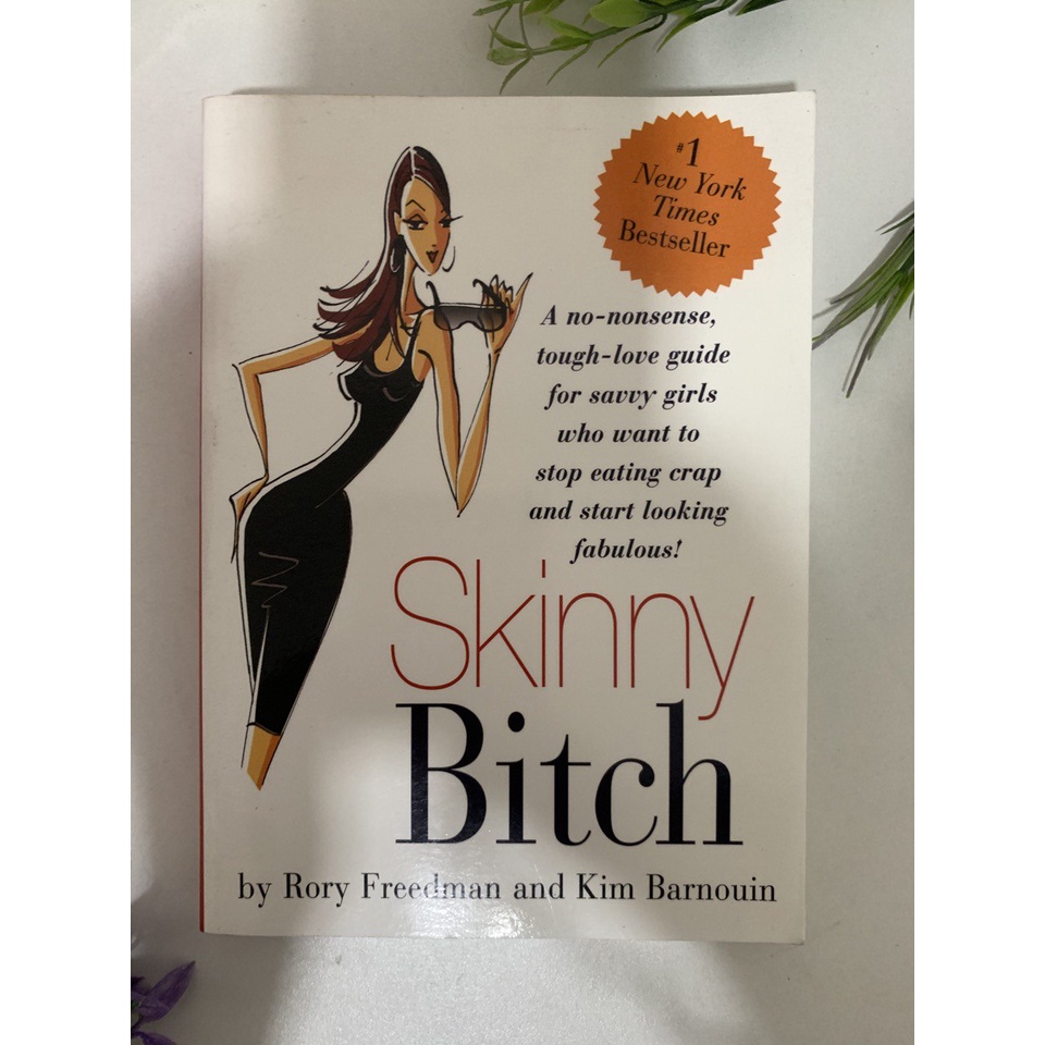 Skinny B Tch By Rory Freedman And Kim Barnouin Shopee Philippines