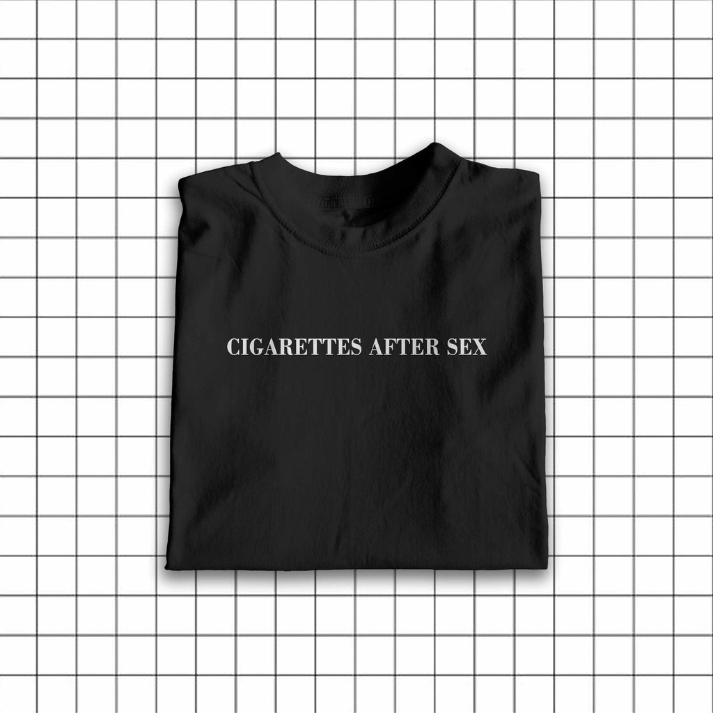 Cigarettes After Sex Aesthetic Minimalist Statement Unisex Tshirt Band Collection Shopee 7819