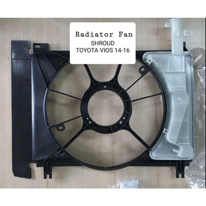 Radiator Fan Shroud for Toyota Vios Single VVTI (2014-2016) 1NZ ...