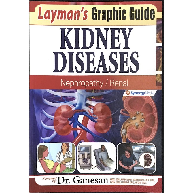 Layman's Graphic Guide: KIDNEY DISEASES (Nephropathy / Renal) | Shopee ...