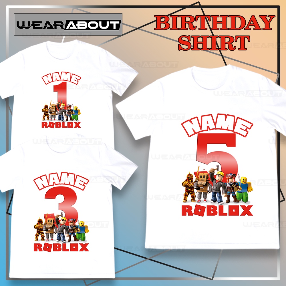 Roblox Birthday Shirt I ROBLOX BIRTHDAY TSHIRT I WEARABOUT | Shopee ...