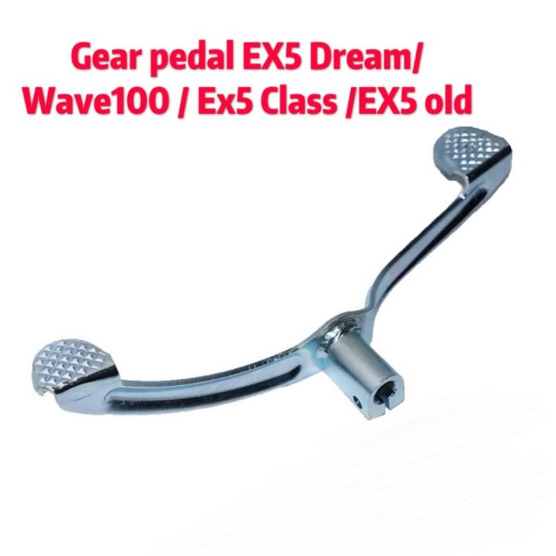 GEAR PEDAL HONDA EX5 DREAM EX5 CLASS WAVE 100 W100 EX5 HI POWER GEAR