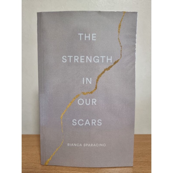 The Strength in Our Scars by Bianca Sparacino | Shopee Philippines