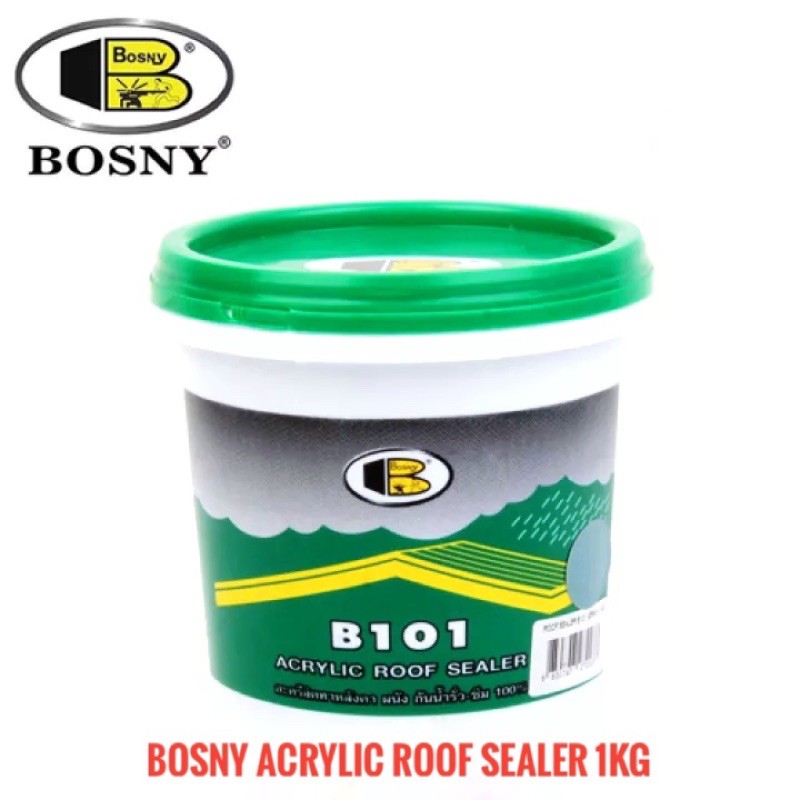Bosny Acrylic Roof Sealer B101 1Kg Shopee Philippines