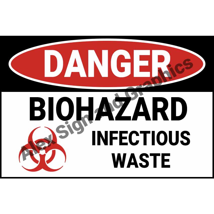 Danger: Biohazard, Infectious Waste PVC Signage - A4 Size (7.5 x 11.25 ...