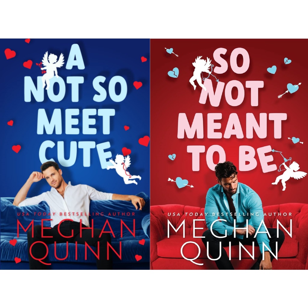 A Not So Meet Cute And So Not Meant To Be [paperback] By Meghan Quinn