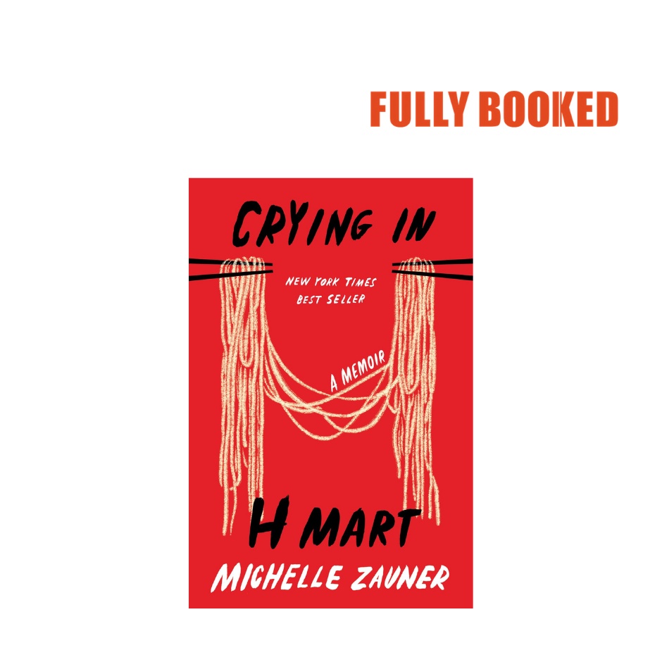 Crying in H Mart: A Memoir (Hardcover) by Michelle Zauner | Shopee ...