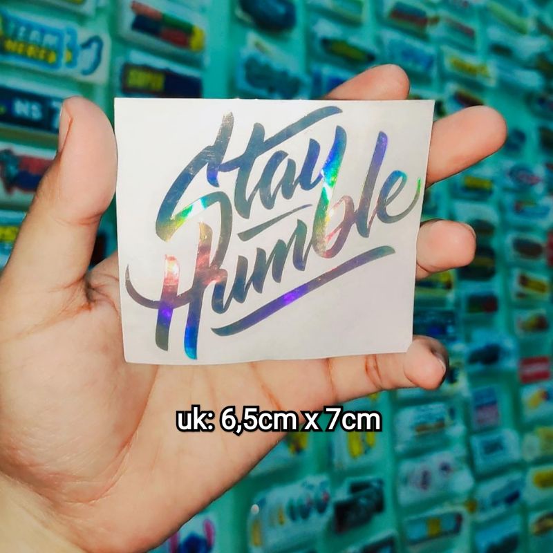 Sticker cutting STAY HUMBLE HOLOGRAM | Shopee Philippines