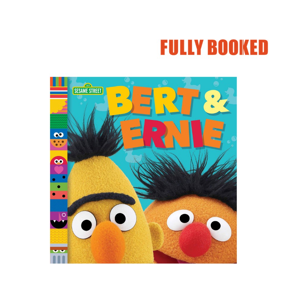 Sesame Street: Bert & Ernie (Board Book) by Andrea Posner-Sanchez ...