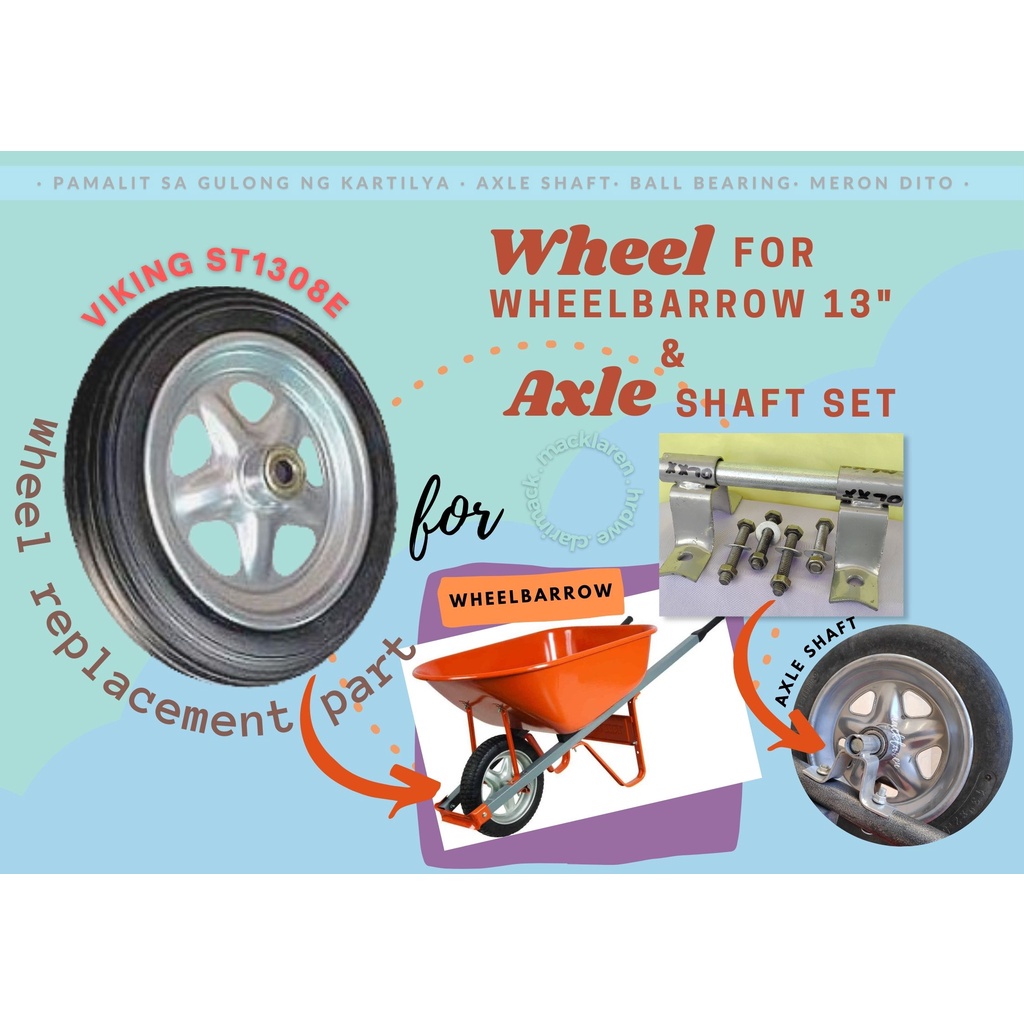 Wheel For Wheelbarrow 13" Gulong Ng Kartilya Solid Rubber & Axle Shaft
