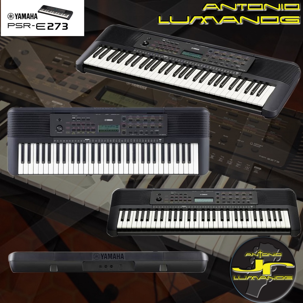 YAMAHA PSR-E273 PORTABLE KEYBOARD 61KEYS BY: ANTONIO LUMANOG JR ...