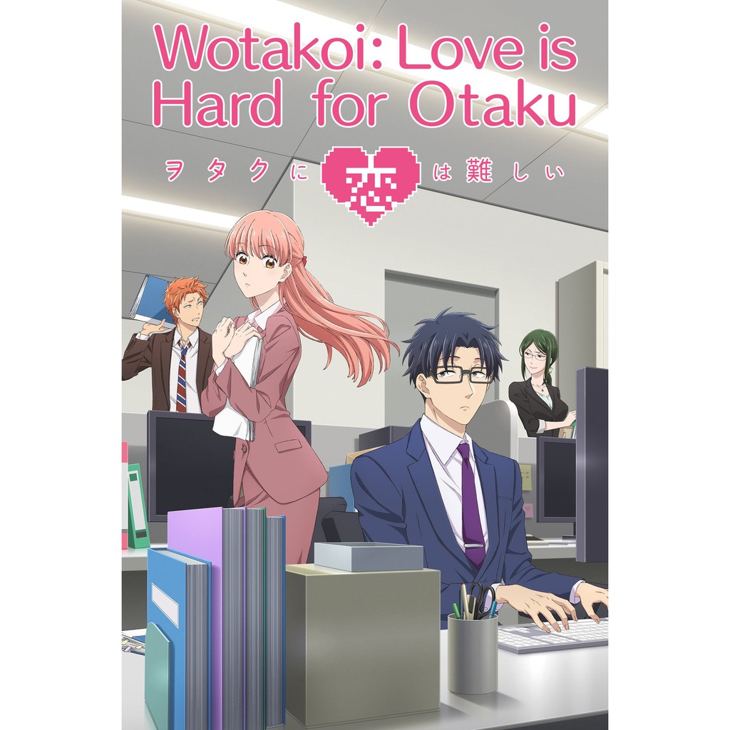 Wotakoi Love Is Hard For Otaku Wotaku Ni Koi Wa Muzukashii Anime