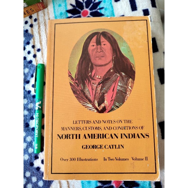 Kalibruhan:Catlin:Letters & Notes on the Manners,Customs & Condition of ...