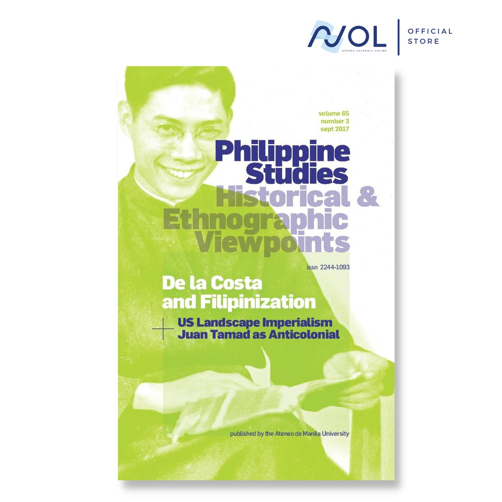 Philippine Studies (PSHEV) Vol 65 No 3 (2017): De la Costa and ...