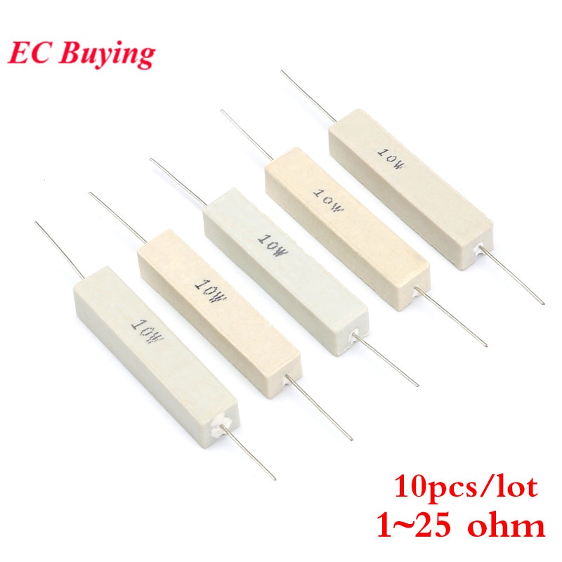 10pcs 10W Cement Resistance Resistor 1 25R 5 1 2 5 8 10 15 20 25 ohm