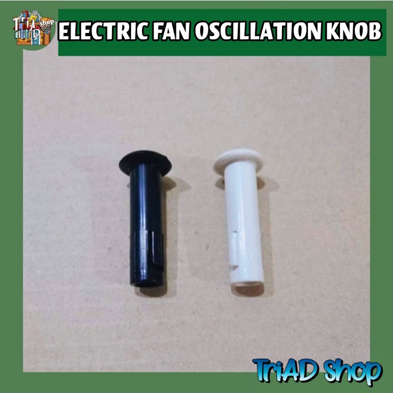 Oscillation Knob Black and White for Electric Fan Shopee Philippines