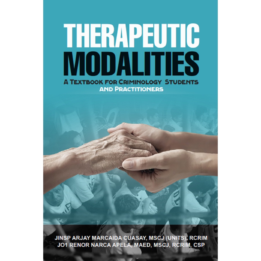 Therapeutic Modalities A Textbook For Criminology Students And ...