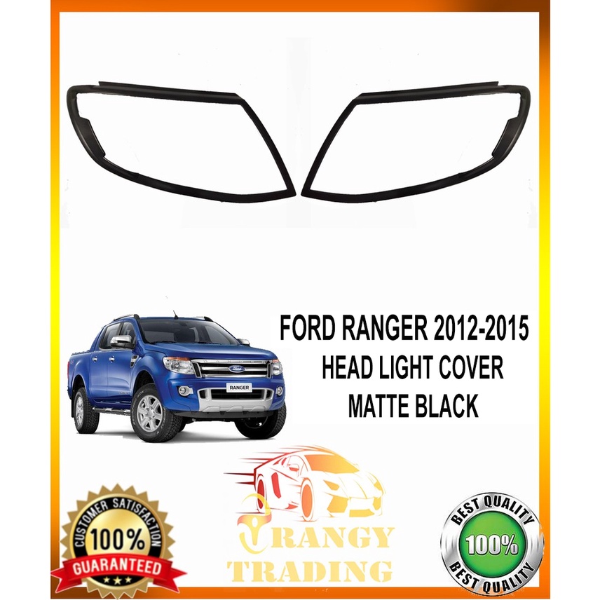 Ford Ranger 2012 to 2015 T6 Headlight cover matte black 2013 2014 Head ...