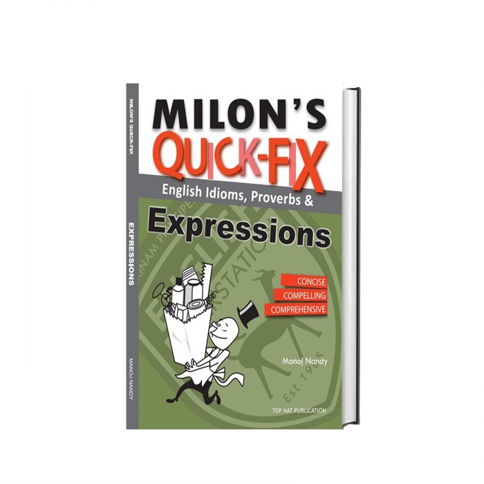 Milon's Quick-Fix: English Idioms, Proverbs & English Expressions ...