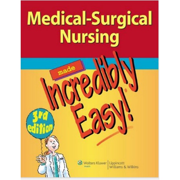 MEDICAL-SURGICAL NURSING MADE INCREDIBLY EASY 3rd Edition | Shopee ...