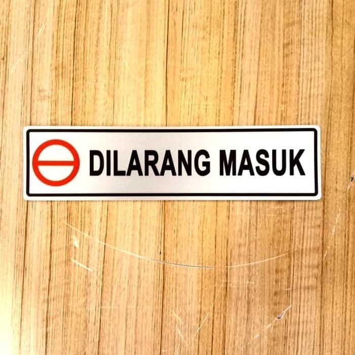 Label sign dilarang Enter / rambu Entrance / PVC sticker | Shopee ...