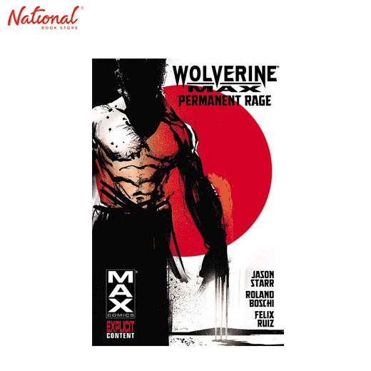 Wolverine Max - Permanent Rage Trade Paperback By Jason Starr (Graphic ...