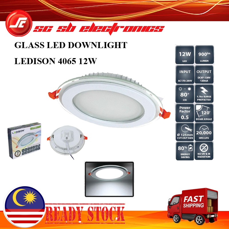 GLASS LED DOWNLIGHT LEDISON 4065 12W | Shopee Philippines
