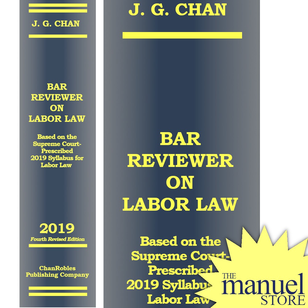 Chan (2019) Labor, Bar Reviewer on ChanRobles Robles Based on the